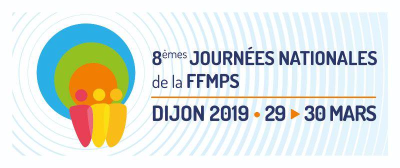 FFMPS 8è Journées Dijon